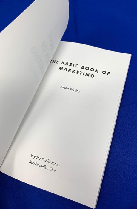 The Basic Book of Marketing by Jason Wydro (2019)